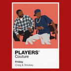 Friday Craig and Smokey sitting on the South Central porch watching an eventful Friday unfold Icon Frame artwork in red