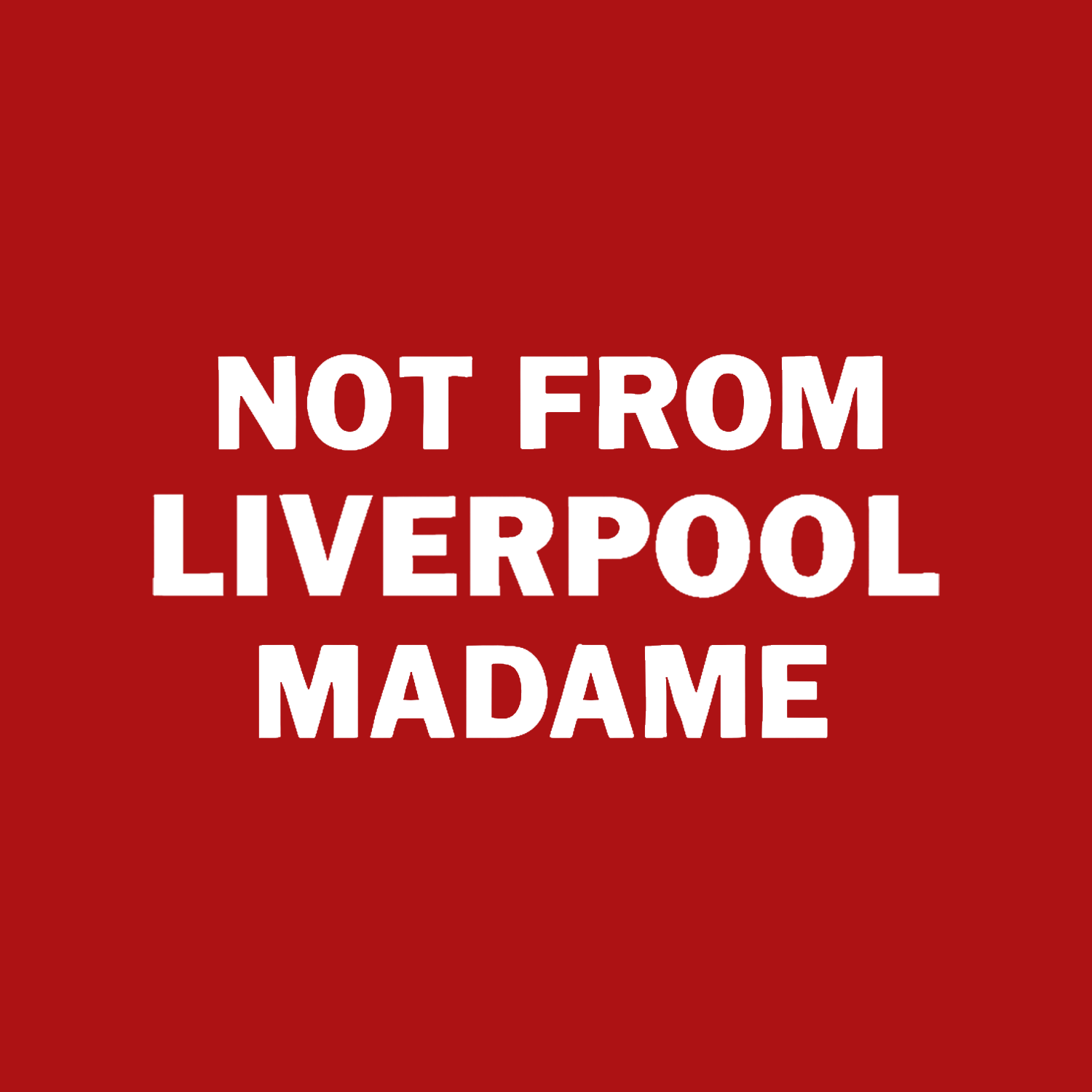 Not From Liverpool Madame Toy Logo Players Couture Mens T-Shirt