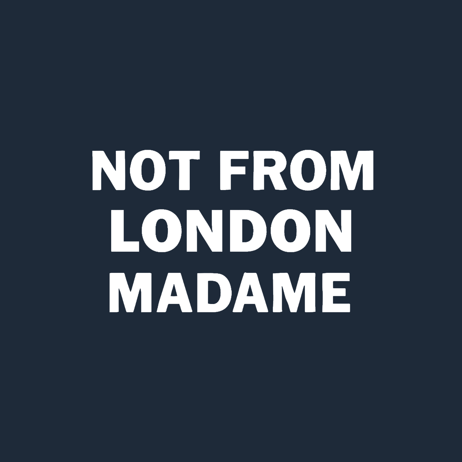 Not From London Madame Toy Logo Players Couture Mens T-Shirt