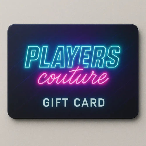 Players Couture Gift Card - Players Couture Players Couture Gift Card Fan Clothing